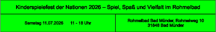 Kinderspielefest der Nationen 2026 – Spiel, Spaß und Vielfalt im Rohmelbad Rohmelbad Bad Münder, Rohmelweg 10 31848 Bad Münder Samstag 11.07.2026      11 - 18 Uhr
